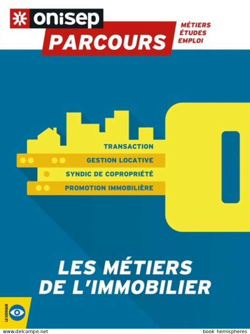 LES Métiers DE L'IMMOBILIER (2019) De Collectif - Non Classés