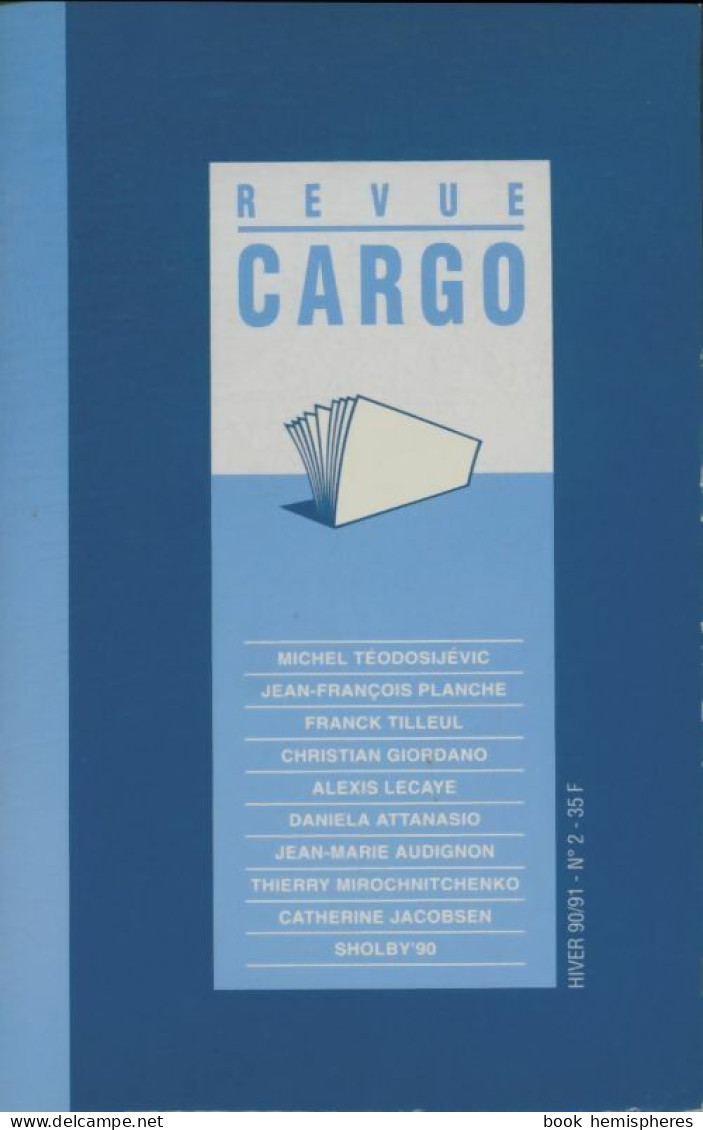 Revue Cargo N°2 (1990) De Collectif - Natualeza