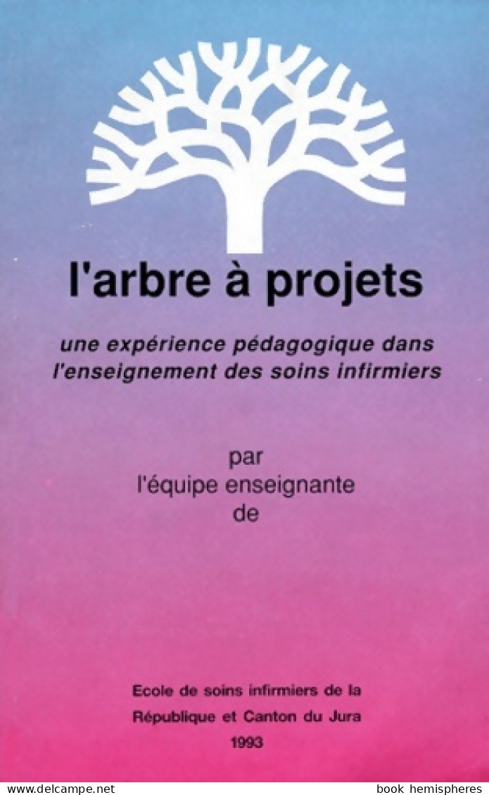 L'arbre à Projets (1993) De Collectif - Sciences