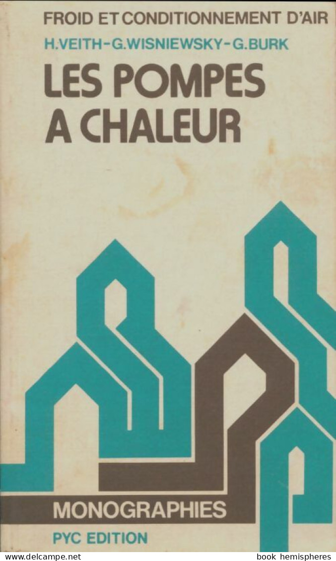 Les Pompes à Chaleur (1974) De Collectif - Wissenschaft