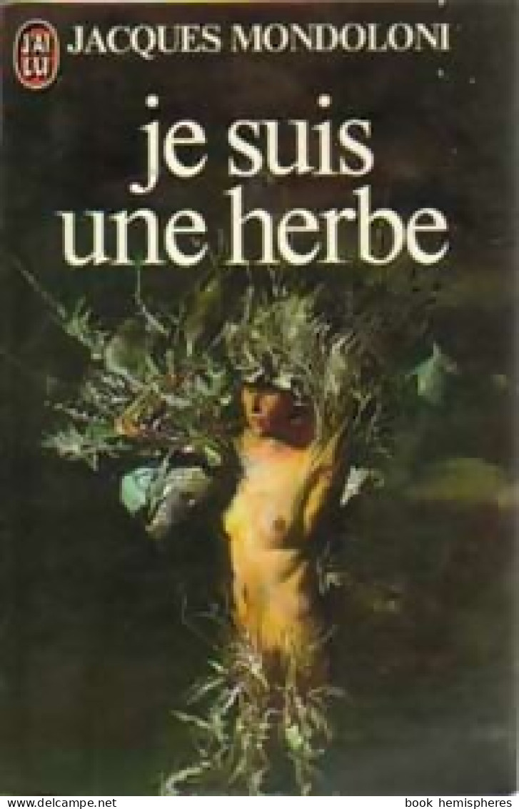 Je Suis Une Herbe (1982) De Jacques Mondoloni - Other & Unclassified