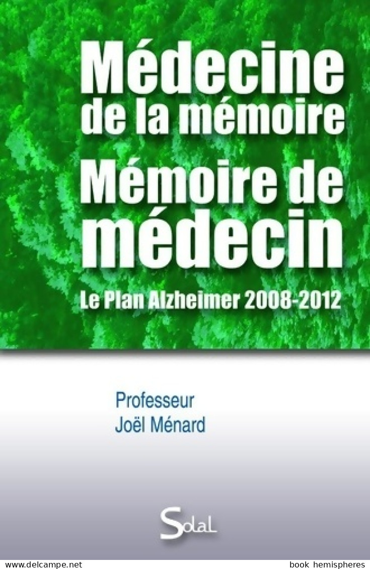 Médecine De La Mémoire (2012) De Joël Ménard - Sciences