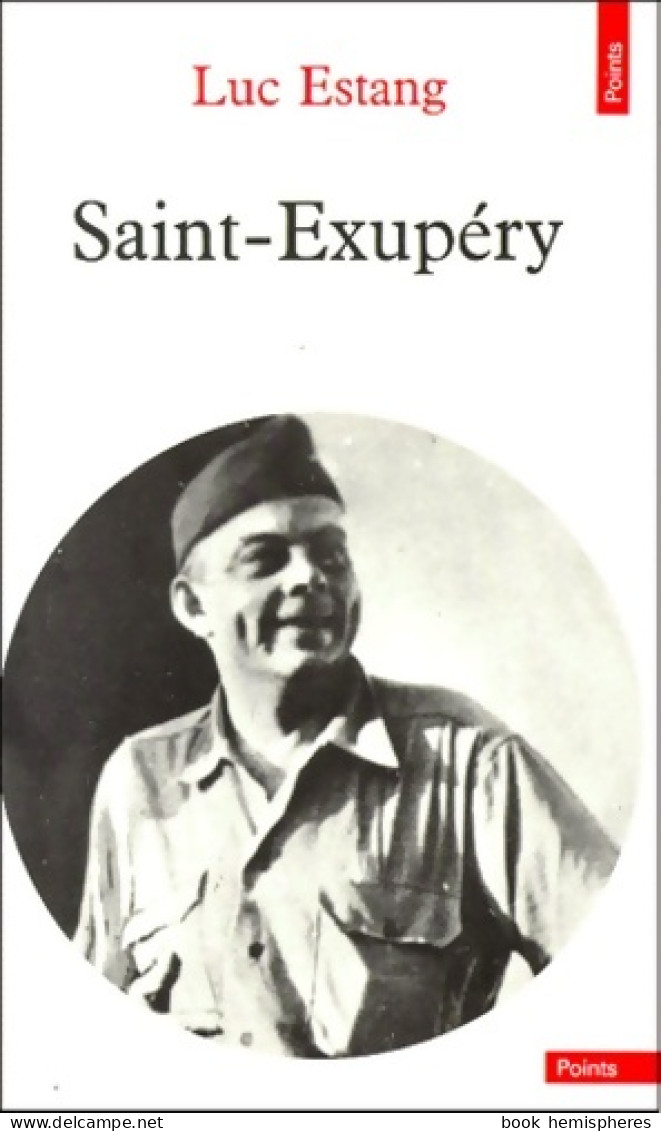 Saint-Exupéry (1989) De Luc Estang - Biographie