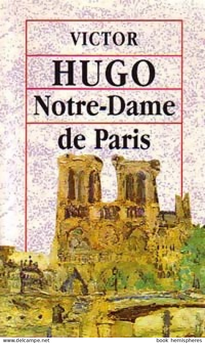 Notre Dame De Paris (1994) De Victor Hugo - Klassische Autoren