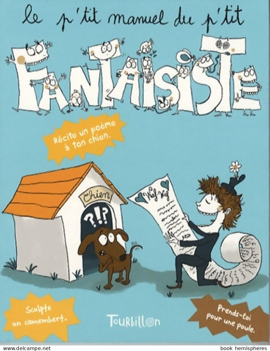 Le P'tit Manuel Du P'tit Fantaisiste (2007) De Laurence Gillot - Humour