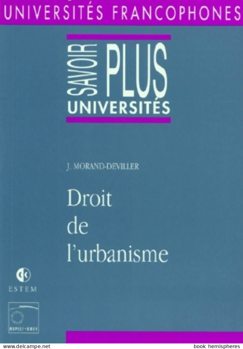 Droit De L'urbanisme (2000) De Jacqueline Morand-Deviller - Recht