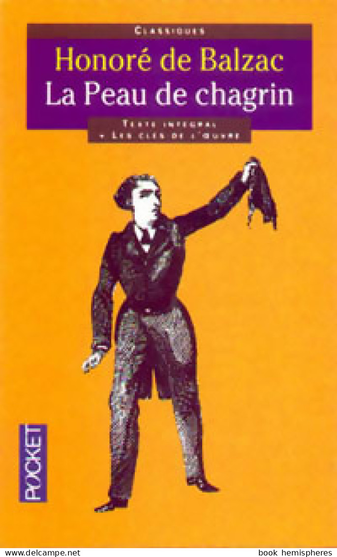 La Peau De Chagrin (2001) De Honoré De Balzac - Klassieke Auteurs