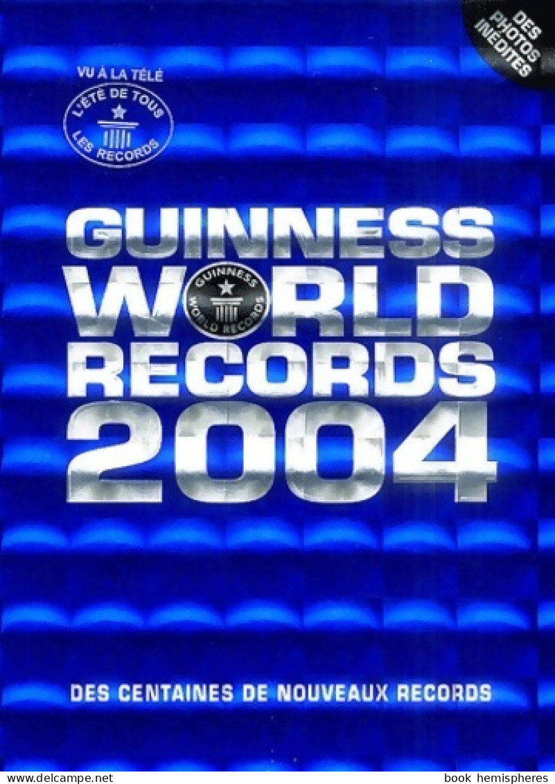 Le Livre Guinness Des Records 2004 (2003) De Collectif - Dizionari