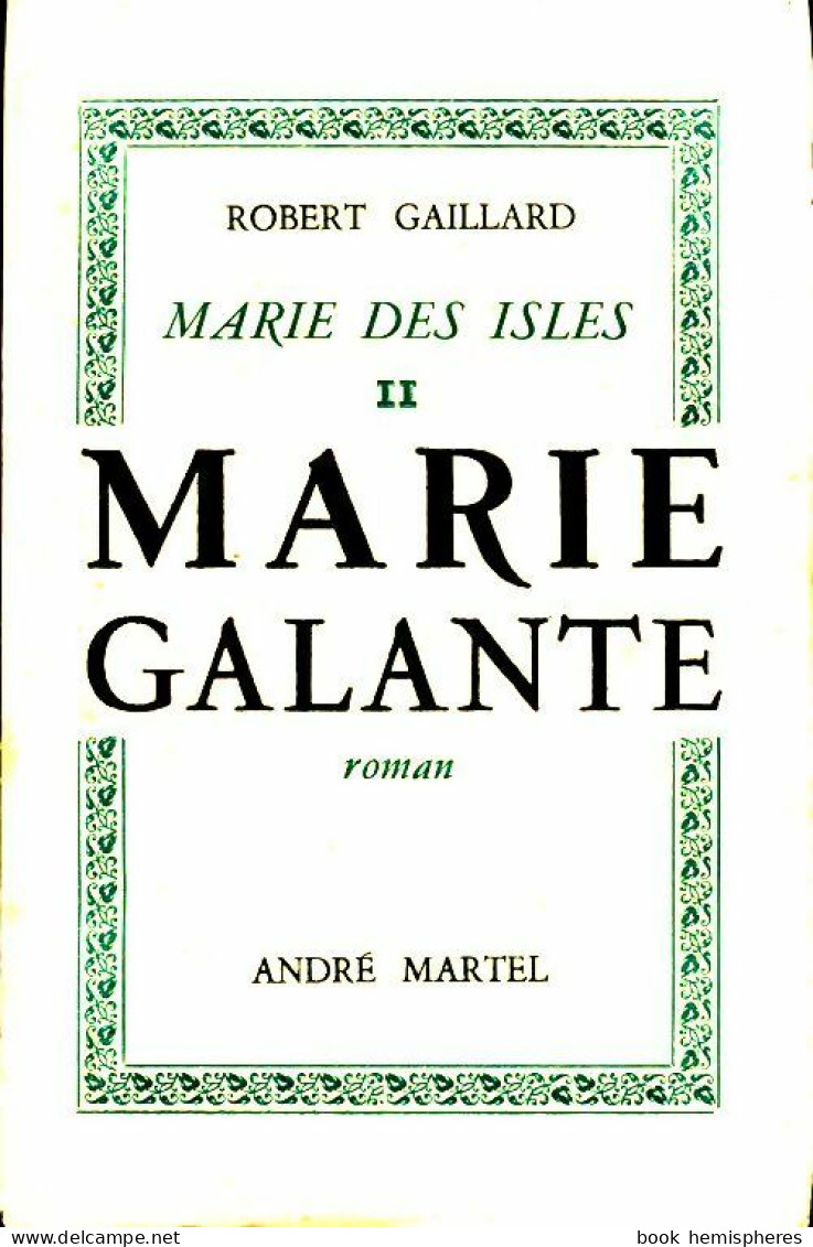 Marie Des Isles Tome II (1949) De Robert Gaillard - Romantiek