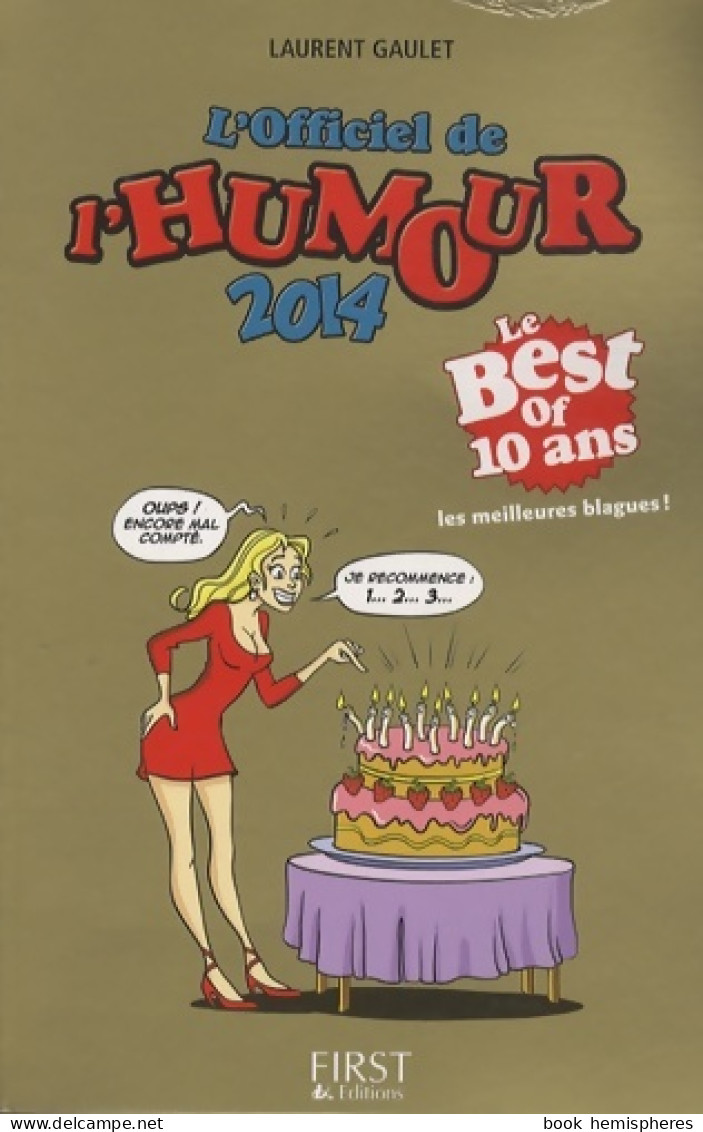 L'Officiel De L'humour 2014 (2013) De Laurent Gaulet - Humor