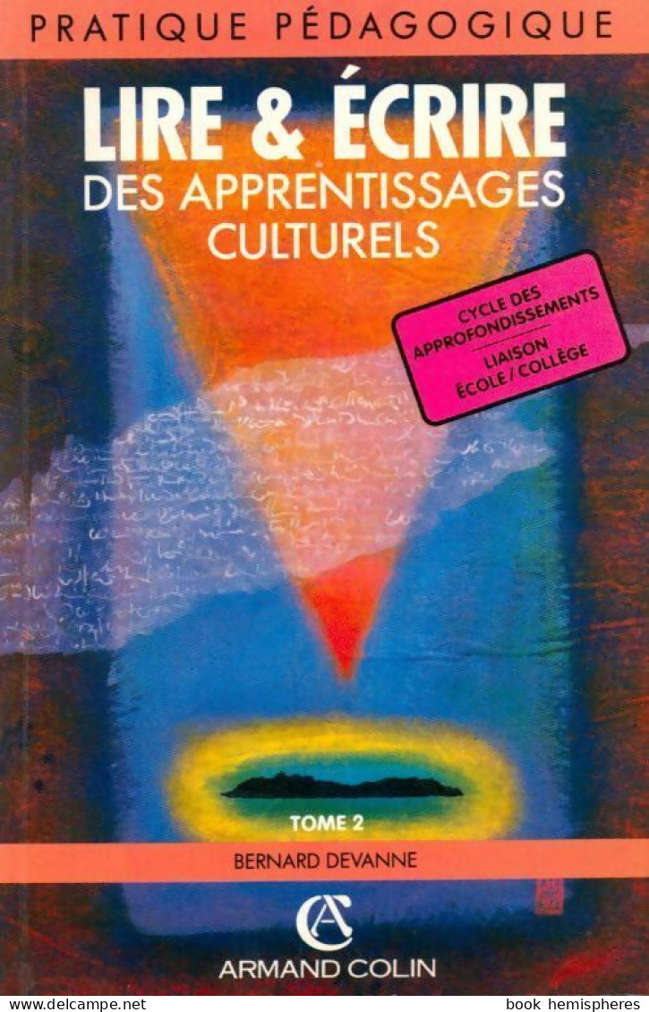 Lire Et écrire Tome II (1993) De Bernard Devanne - Non Classés