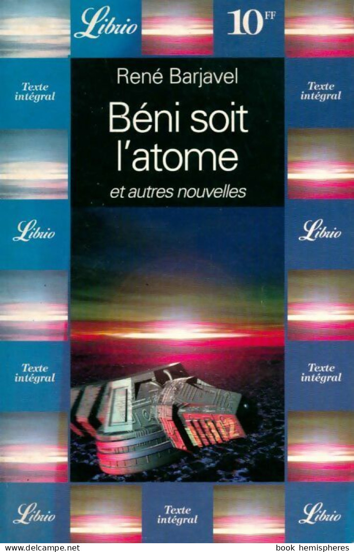 Béni Soit L'atome (1998) De René Barjavel - Nature