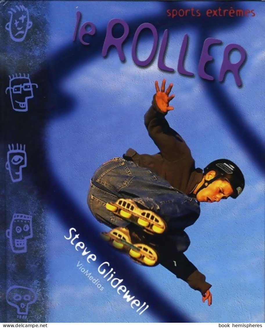 Le Roller (2005) De Steve Glidewell - Deportes