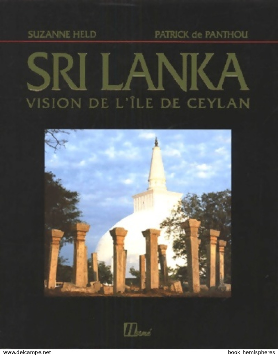 Sri Lanka : Vision De L'île De Ceylan (1999) De Suzanne Held - Tourisme