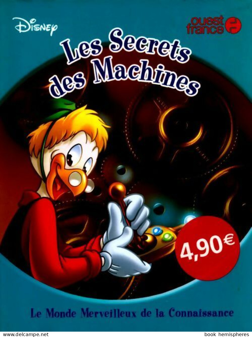 Les Secrets Des Machines (2007) De Disney - Autres & Non Classés