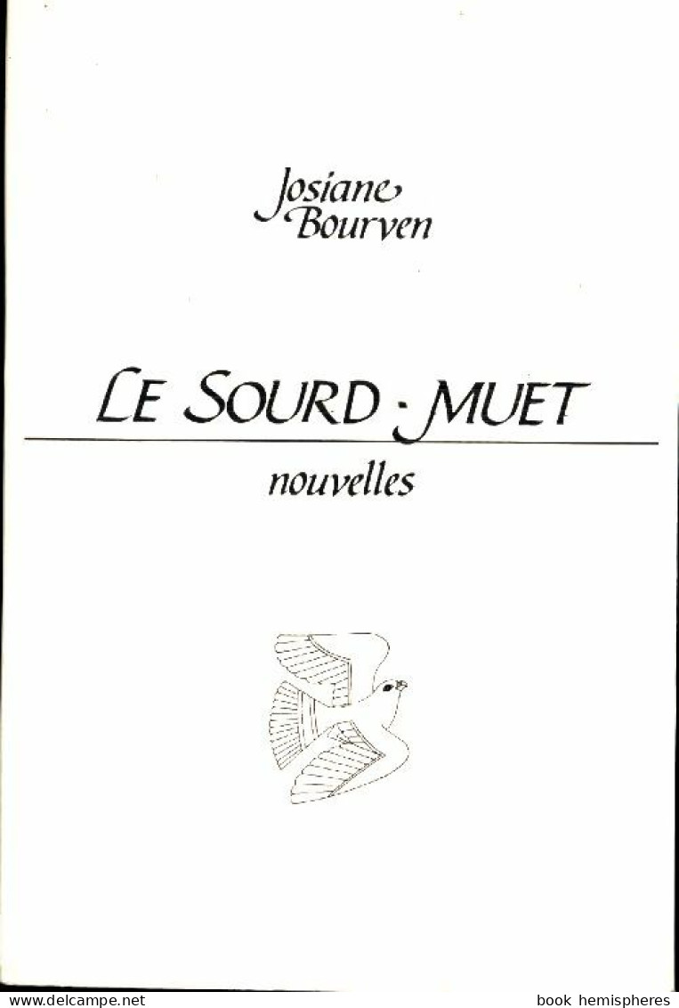 Le Sourd-muet (1984) De Josiane Bourven - Natura