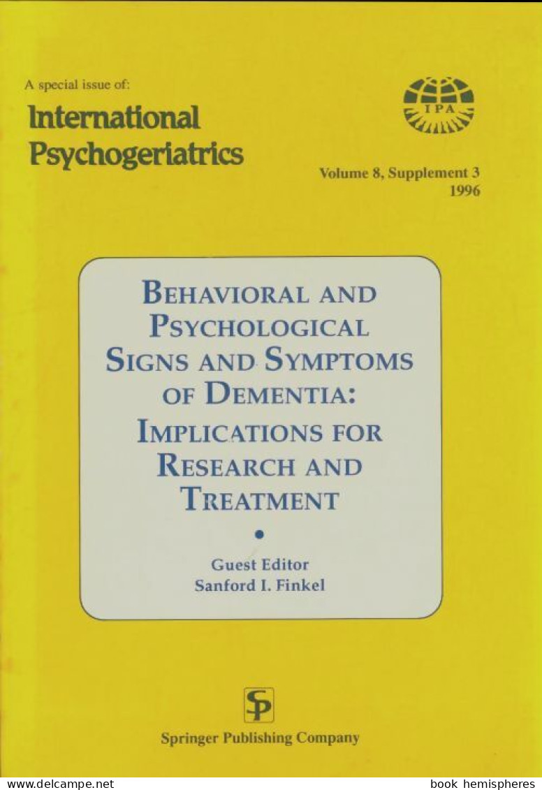 International Psychogeriatrics Volume 8 Supplement 3 (1996) De Collectif - Psychology/Philosophy