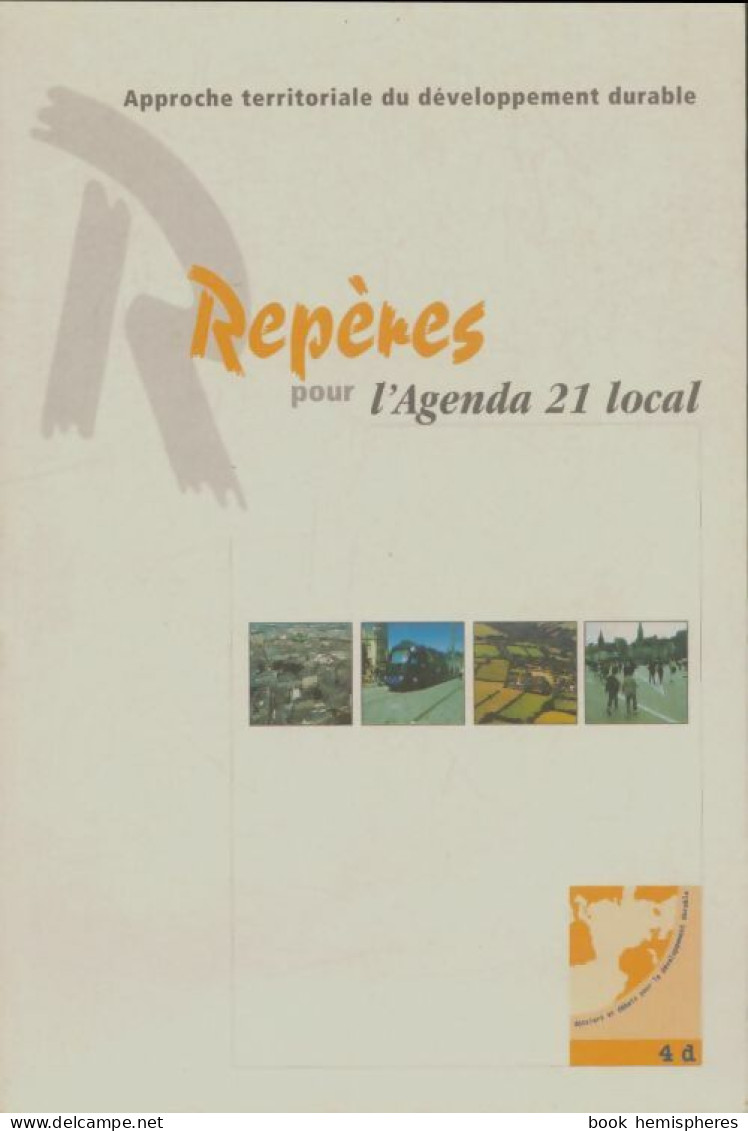 Repères Pour L'agenda 21 Local (2001) De Collectif - Nature