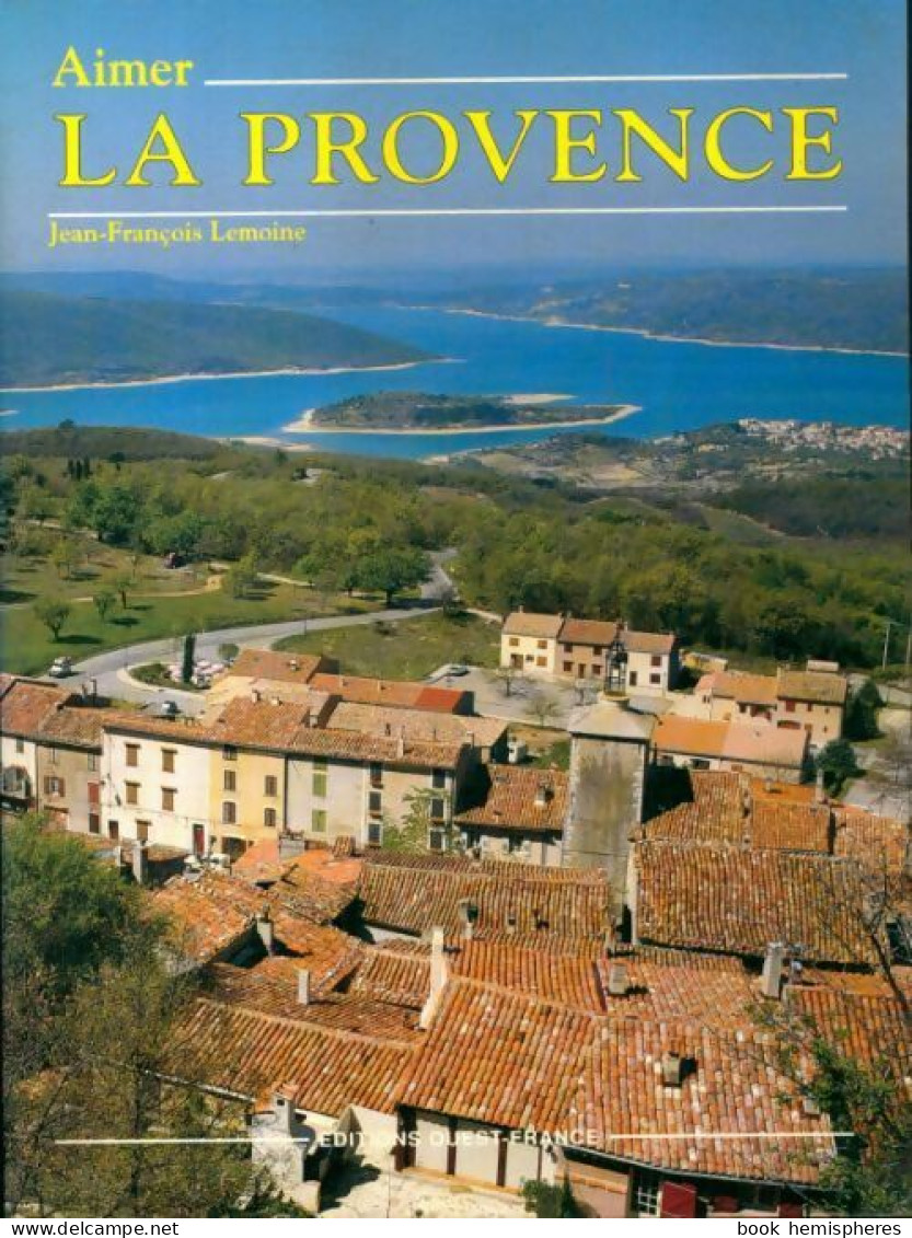 Aimer La Provence (1985) De Jean-François Lemoine - Turismo