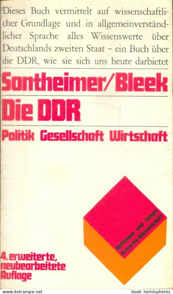 Die DDR : Politik Gesellschaft Wirtschaft (1975) De Kurt ;  WILHELM BLEEK. Sontheimer - Politiek