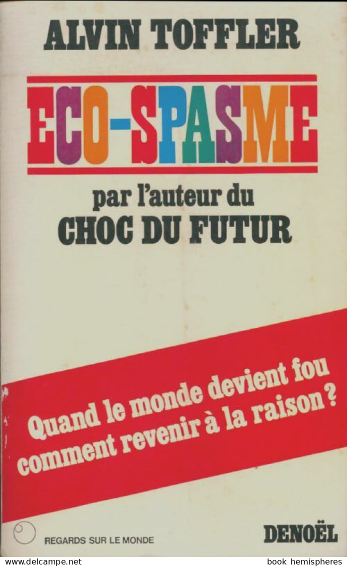 Eco-spasme (1975) De Alvin Toffler - Economie