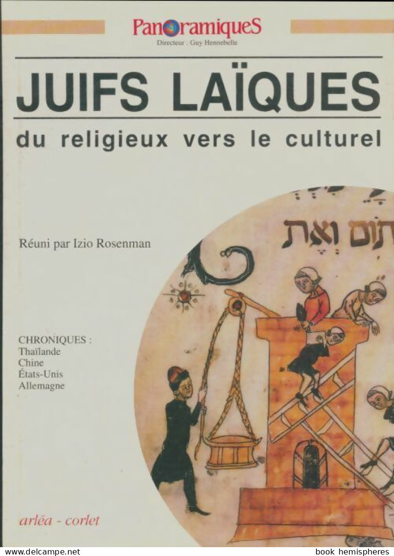 Panoramiques N°7 : Juifs Laïques Du Religieux Vers Le Culturel (1992) De Collectif - Sin Clasificación