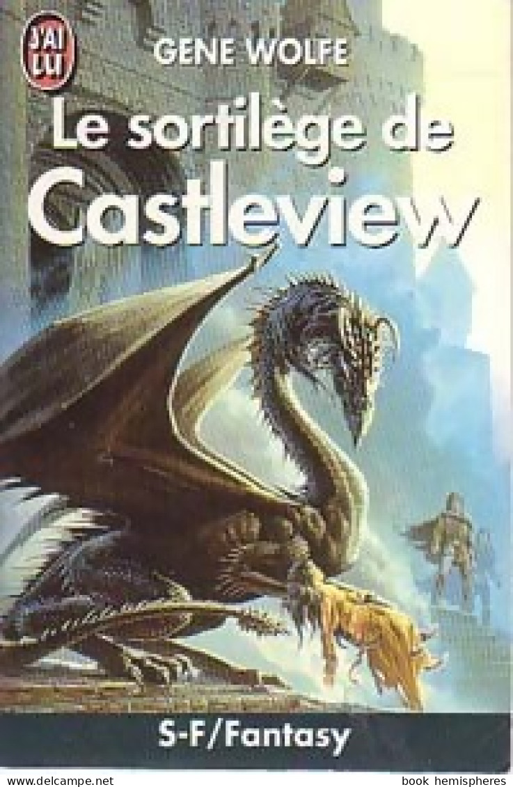 Le Sortilège De Castleview (1992) De Gene Wolfe - Other & Unclassified