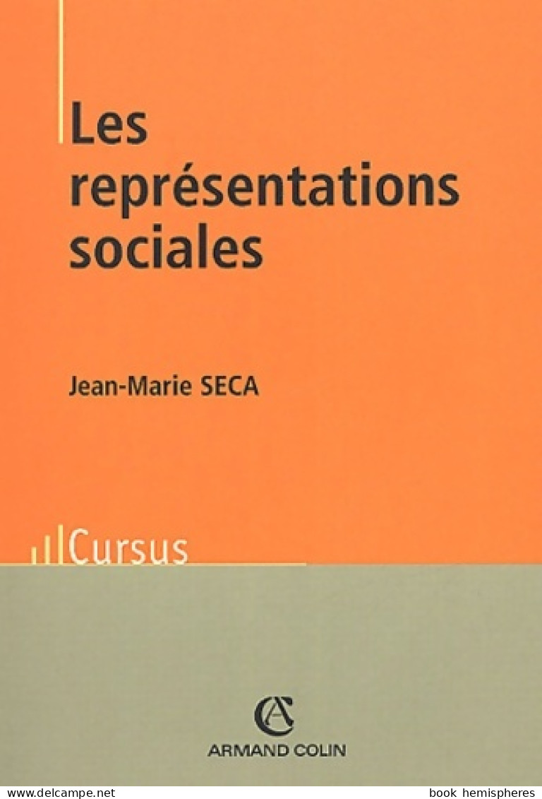 Les Représentations Sociales (2003) De Jean-Marie Seca - Sciences