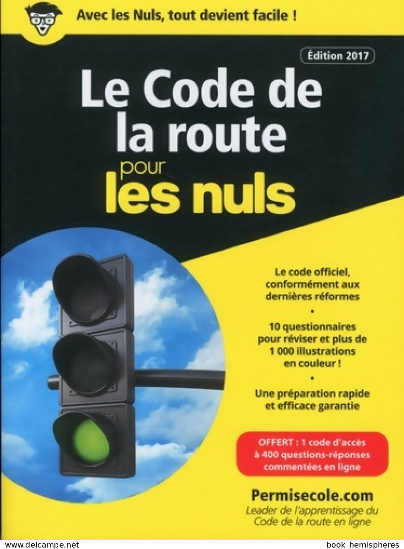 Le Code De La Route Pour Les Nuls Poche édition 2017 (2017) De ; Permisecole. Com - Auto