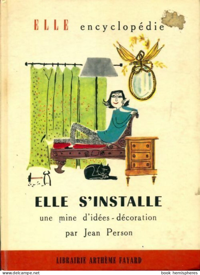 Elle S'installe : Une Mine D'idées, Décoration (1960) De Jean Person - Interieurdecoratie