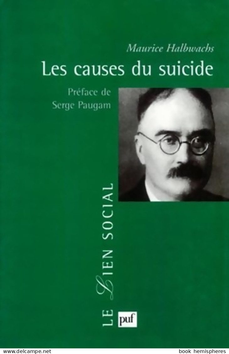 Les Causes Du Suicide (2002) De Maurice Halbwachs - Psicologia/Filosofia
