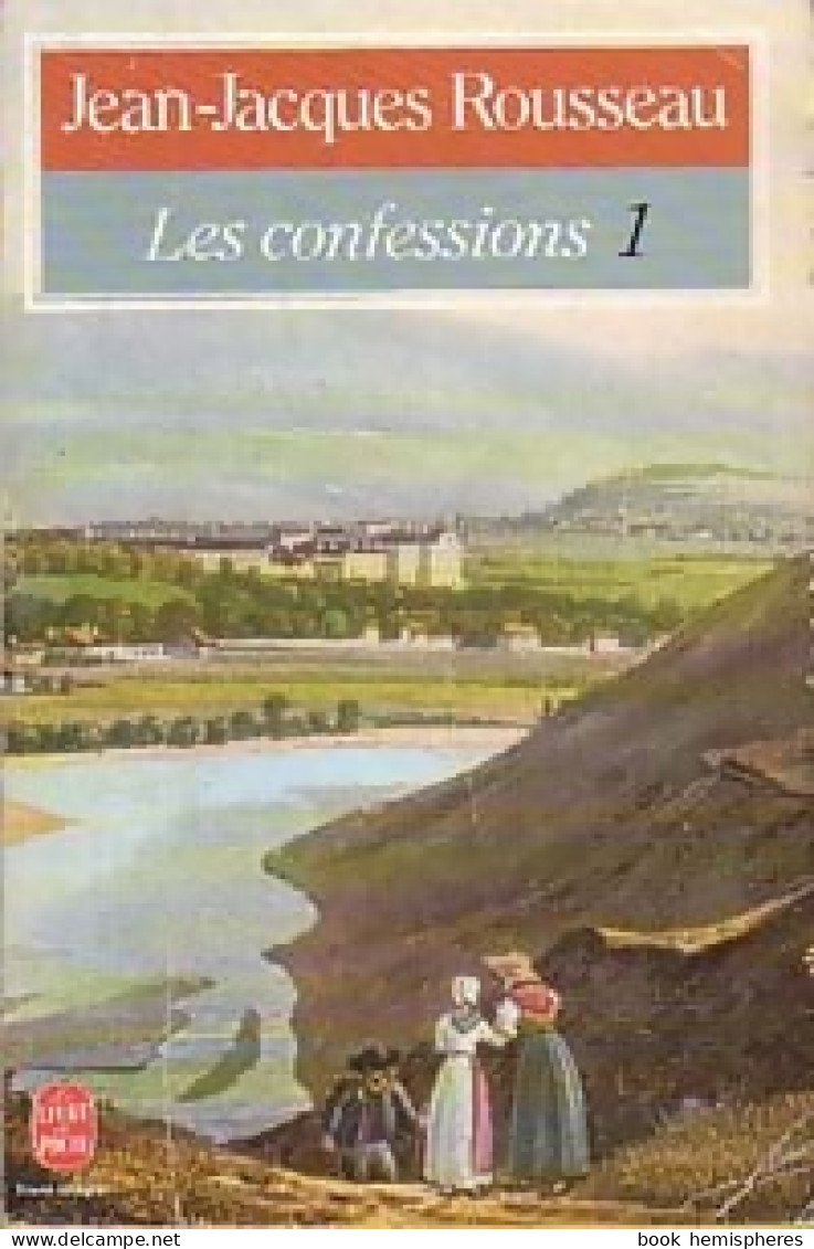 Les Confessions Tome I (1988) De Jean-Jacques Rousseau - Otros Clásicos