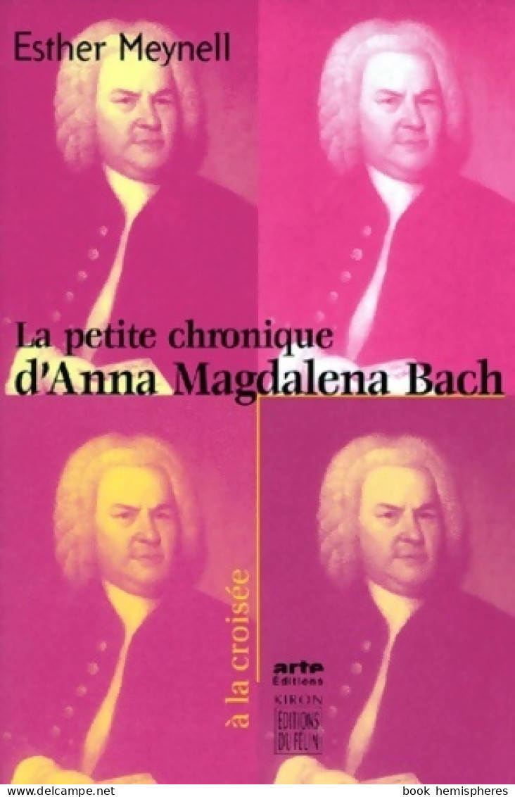 La Petite Chronique D'anna Magdalena Bach (2000) De Esther Meynell - Musique