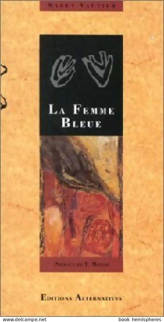 La Femme Bleue (1995) De Maguy Vautier - Autres & Non Classés