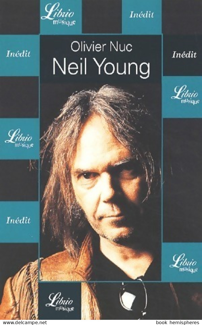 Neil Young (2002) De Olivier Nuc - Musique