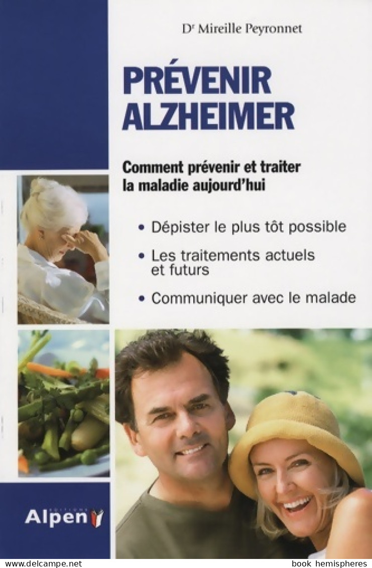 Prévenir Alzheimer (2010) De Peyronnet Mireille - Santé