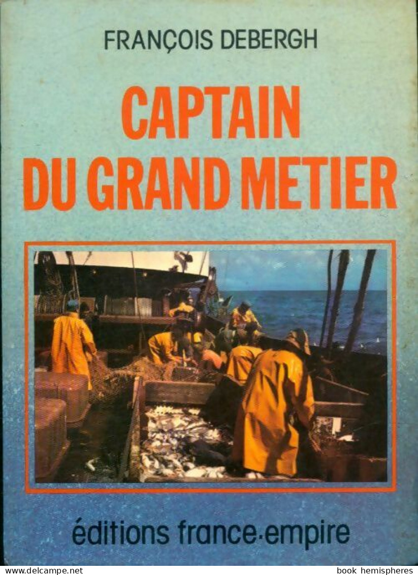 Captain Du Grand Métier (1975) De François Debergh - Chasse/Pêche