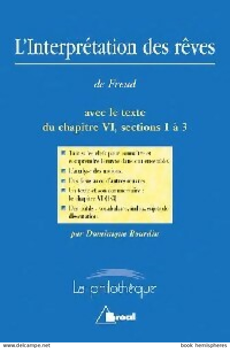 Le Rêve Et Son Interprétation () De Sigmund Freud - Psicología/Filosofía