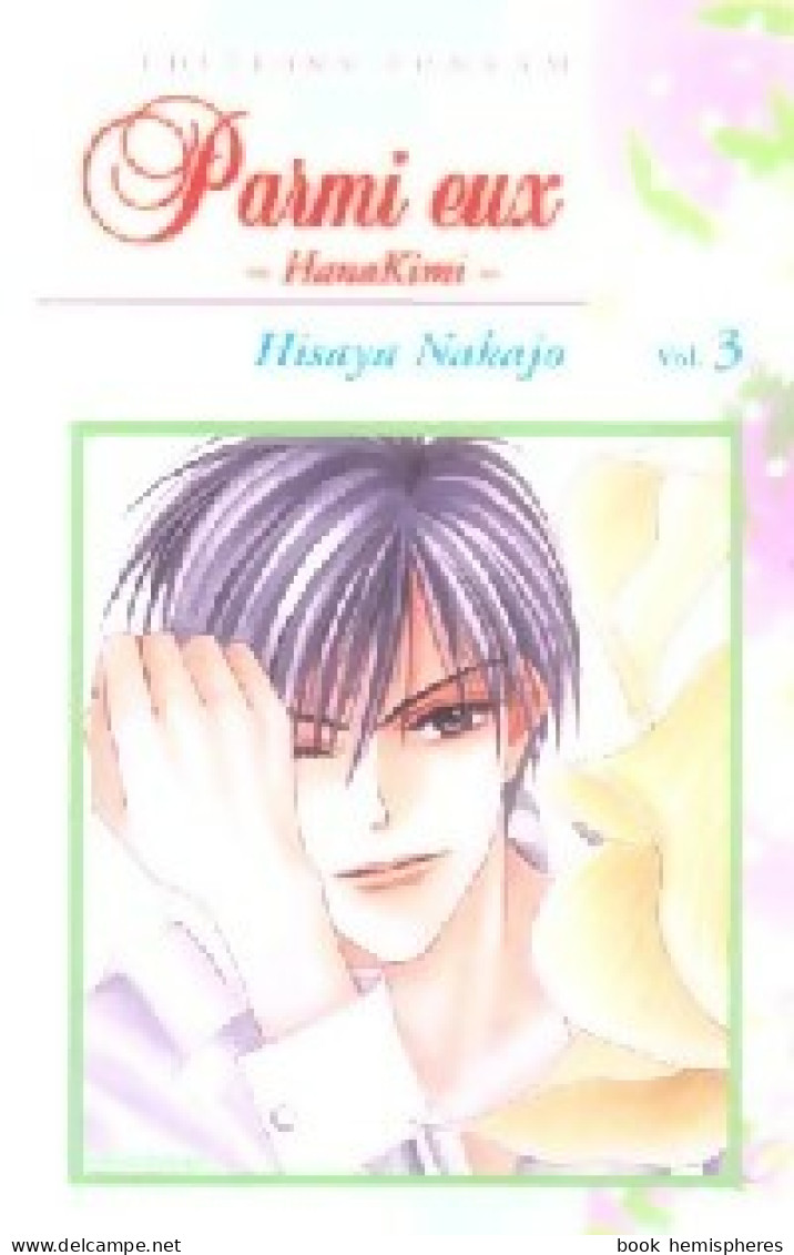 Parmi Eux Tome III (2005) De Hisaya Nakajo - Mangas Versione Francese