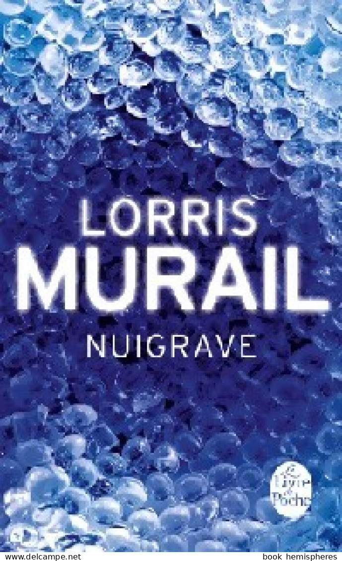 Nuigrave (2013) De Lorris Murail - Andere & Zonder Classificatie