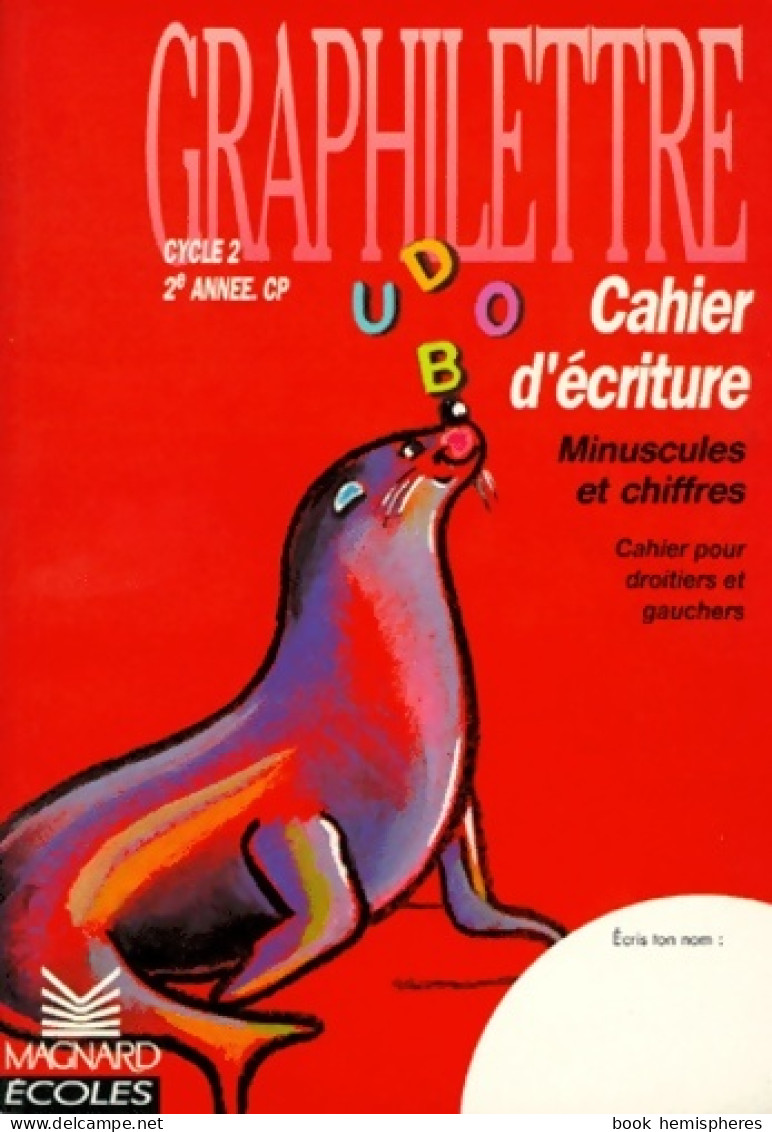 Cahiers De L'élève : Minuscules Et Chiffres (1990) De Hebting - 6-12 Years Old