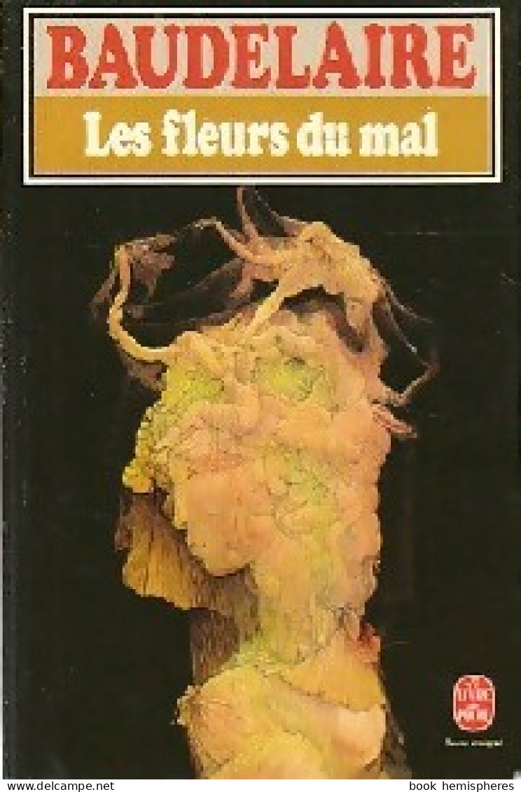Les Fleurs Du Mal (1984) De Charles Baudelaire - Other & Unclassified
