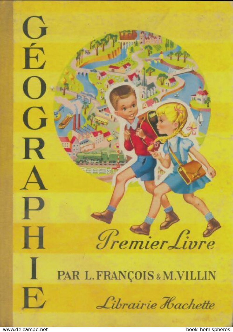 Géographie CE1 (1966) De Louis François - 6-12 Ans