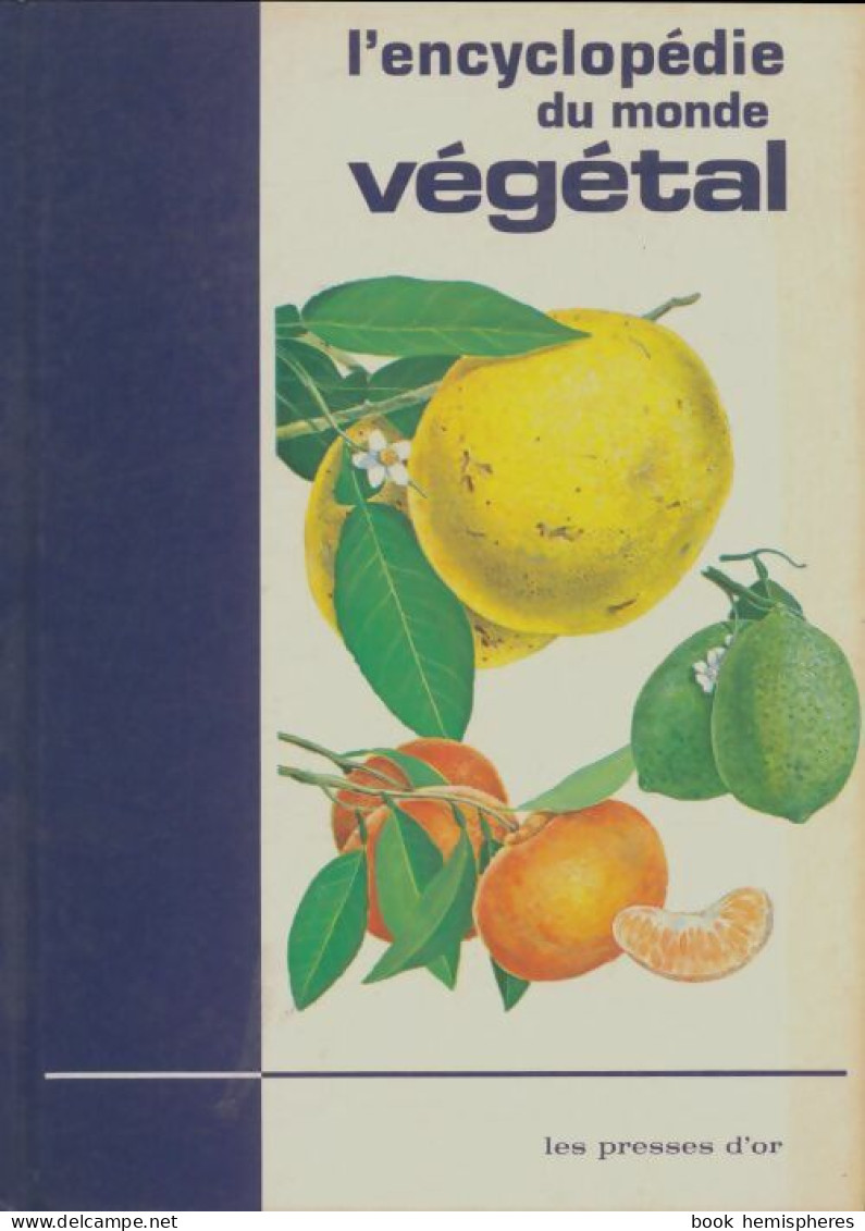 L'encyclopédie Du Monde Végétal Tome III : De F à Pet (1970) De Collectif - Nature