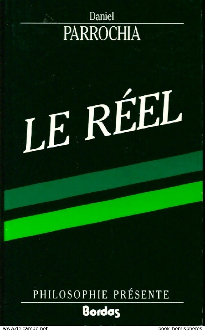 Le Réel (1991) De Daniel Parrochia - Psicología/Filosofía