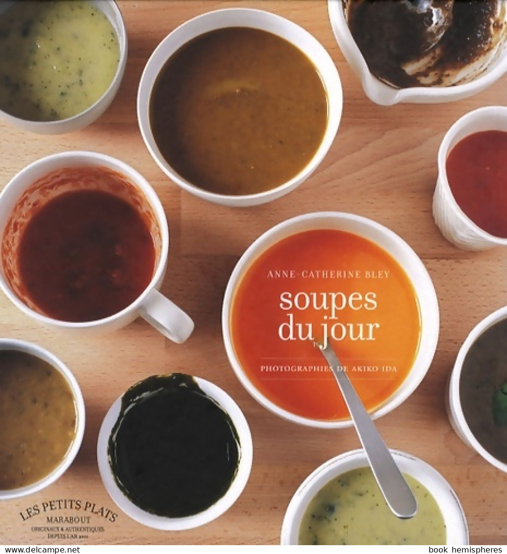 Soupes Du Jour (2009) De Anne-Catherine Bley - Gastronomía