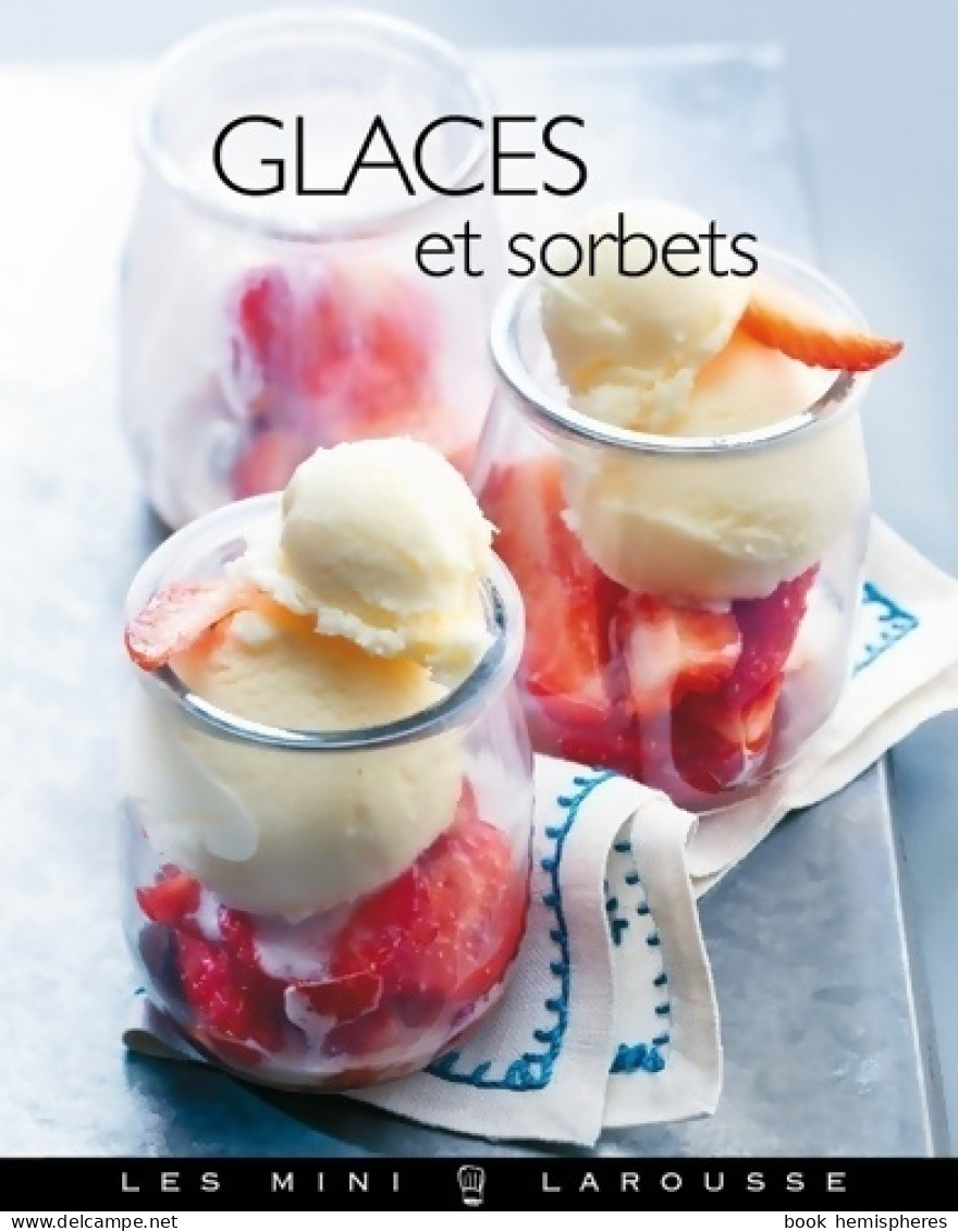 Glaces Et Sorbets (2011) De Collectif - Viaggi