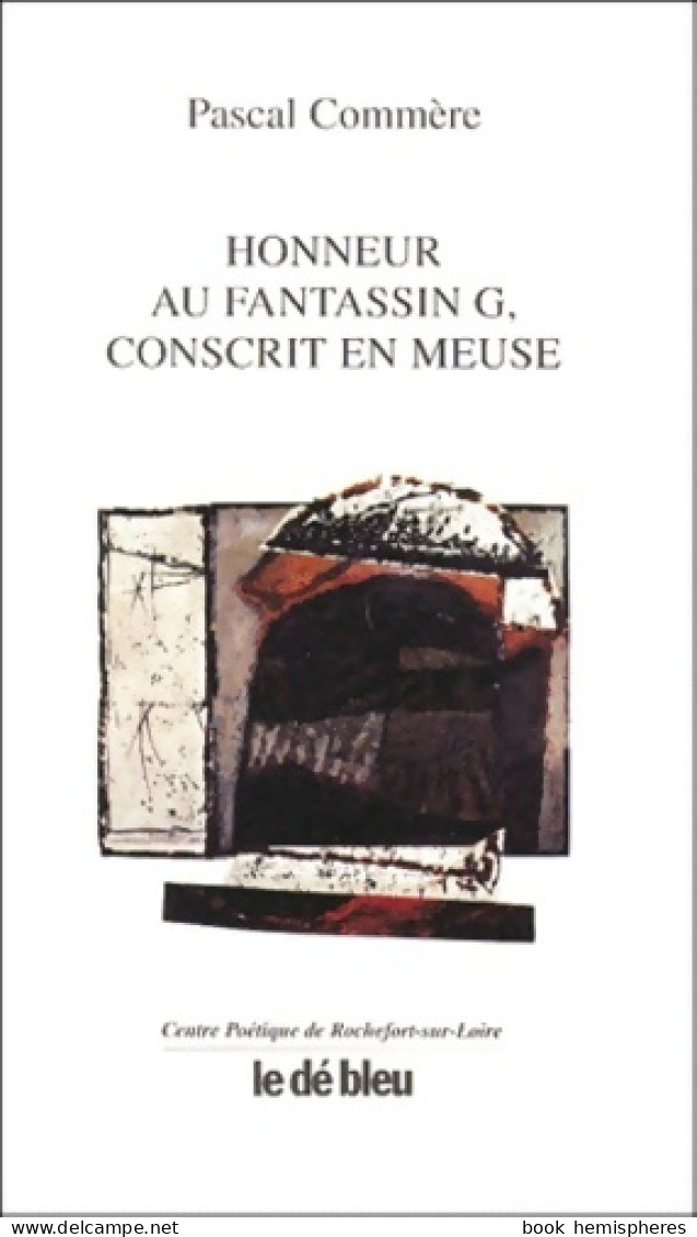 Honneur Au Fantassin G. (2001) De Commere - Otros & Sin Clasificación