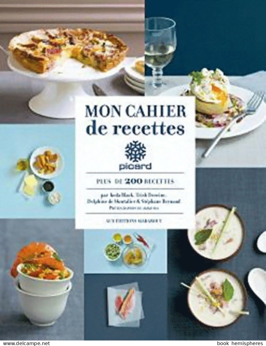 Mon Carnet De Recettes Picard (2010) De Trish Deseine - Gastronomía