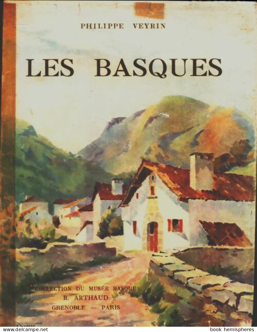 Les Basques (1947) De Philippe Veyrin - Historia